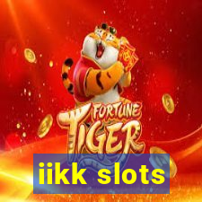 iikk slots